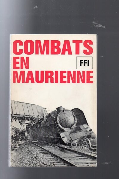 Combats en maurienne – FFI  – FFI – 1974