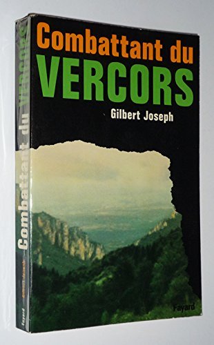Combattant du Vercors – Gilbert Joseph – 1972