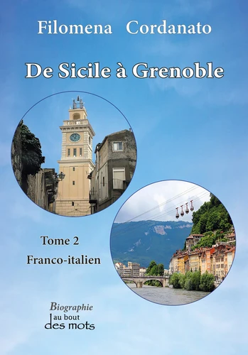De sicile à grenoble T2 – CORDANATO Filomena – 2022