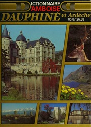 Dictionnaire Dauphiné Ardèche – AMBOISE Valéry d&rsquo; – 1990