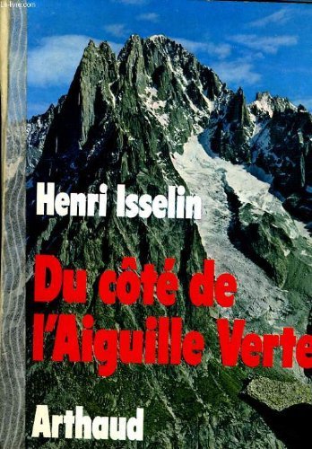 Du côté de l’Aiguille Verte – ISSELIN Henri – 1971