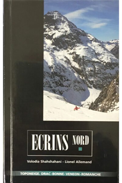 Ecrins nord – Volodia Shahshahani, Lionel Allemand – 2021