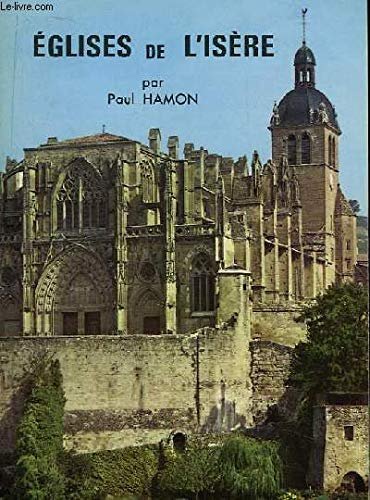 Eglises de l’Isère –  Paul Hamon – non daté