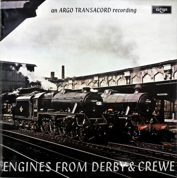 Engines from derby & crewe – An argo transacord recording – 1974