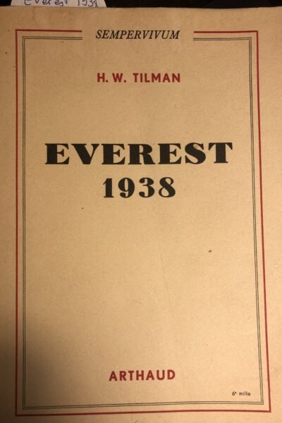 Everest 1938 – Harold William Tilman – 1952