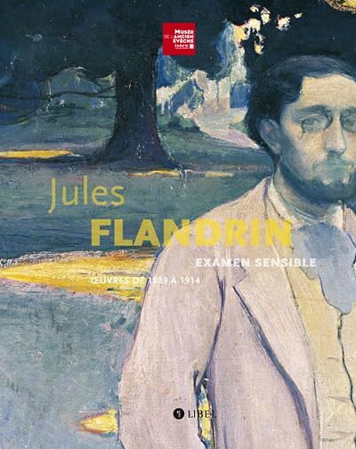 Examen sensible oeuvres de 1889-1914 – FLANDRIN Jules – 2008