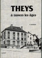 Theys à travers les âges – Chardon.E