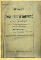 Mémoire sur la géographie du Dauphiné et de la Savoie – Macé Antonin