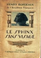 Le sphinx sans visage notes d’un voyage en Egypte – Bordeaux Henry