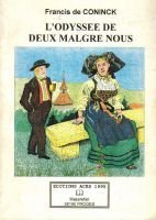 L’odyssée de deux malgré nous – De Coninck Francis