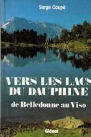 Vers les lacs du Dauphiné – Coupé Serge