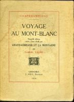 Voyage au Mont-Blanc – Chateaubriand Gabriel Faure