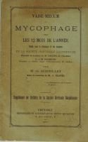 Vadé-Mécum du mycophage pour les 12 mois de l’année – MORTILLET Gabriel de