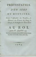 Protestation d’un serf du Mont-Jura, contre l’assemblée des Notables… – Guyétand M;