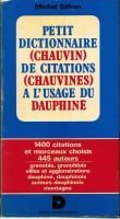 Petit dictionnaire (chauvin) de citations (chauvines) à l’usage du Dauphiné – Silfran Michel