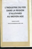 L’industrie du fer dans la région d’Allevard au Moyen-Age – Sclafert Thérèse