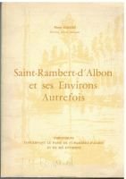 Saint-Rambert-d’Albon et ses environs Autrefois – Martin Pierre