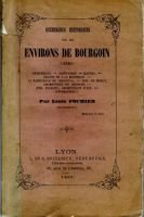 Recherches historiques sur les environs de Bourgoin – Fochier Louis