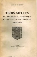 Trois siècles de vie rurale, économique et sociale en Haut-Vivarais (1600-1900) – Besset Charles du