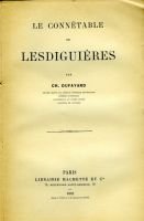 Le connétable de Lesdiguière – Dufayard Charles