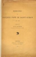 Mémoires de Jacques Pape de Saint-Auban (1563-1587) – Maignien Emond