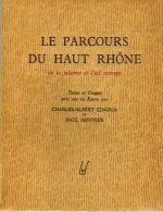 Le parcours du haut Rhône ou la Julienne et l’ail sauvage – CINGRIA  Charles-Albert et MONNIER Paul