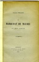 Le marquisat de Maubec au XVIIe siècle – Vellein Gustave