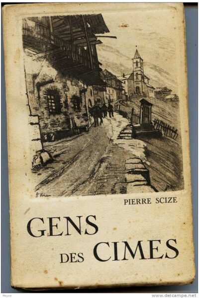 Gens des cimes – Pierre Scize – 1933