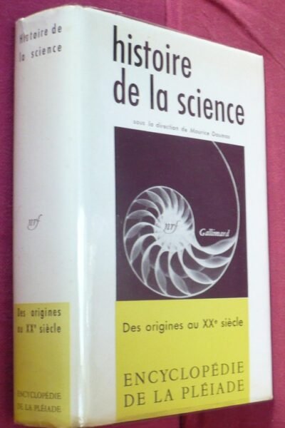 Histoire de la science – Maurice Daumas – 1957