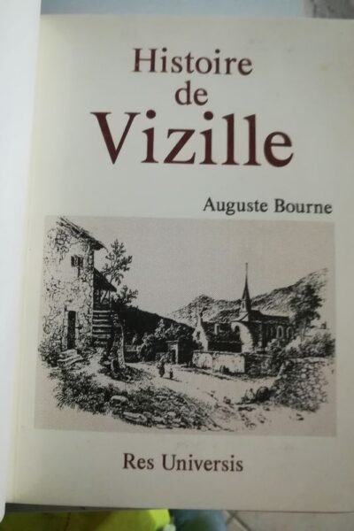 Histoire de Vizille – Auguste Bourne – 1989