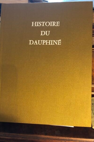 Histoire du Dauphiné – Bernard Bligny – 1973