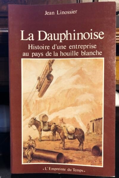 La Dauphinoise – Jean Linossier – 1989