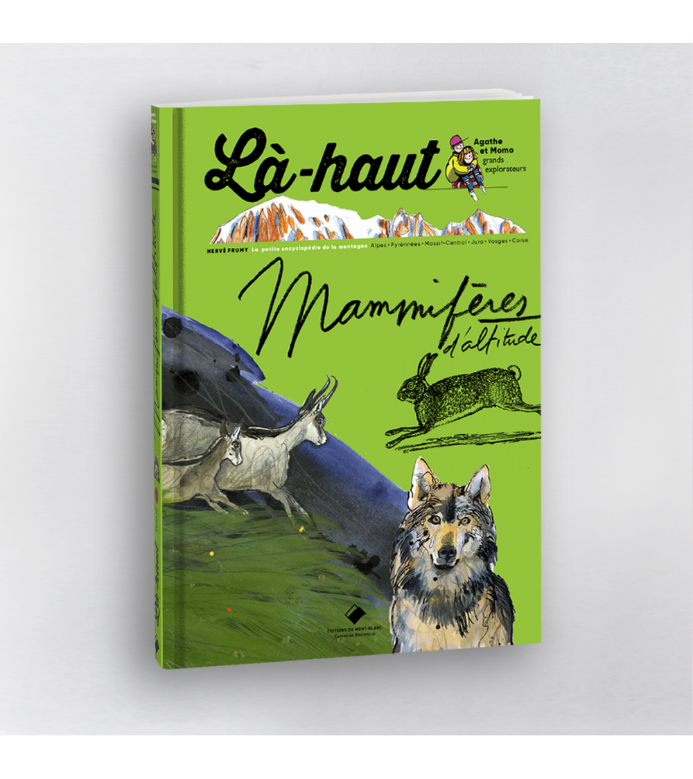 Là-haut Mammifères d'altitude - Hervé Frumy - 2021