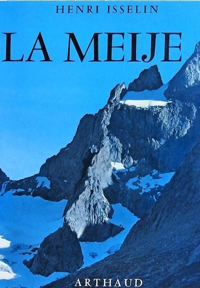 La Meije – Henri Isselin – 1967