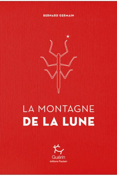 La montagne de la Lune – Bernard Germain – 2022