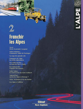Franchir les Alpes – Revue L&rsquo;Alpe – 1999