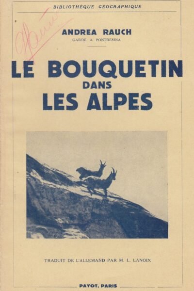 Le bouquetin dans les Alpes – Andrea Rauch – 1941