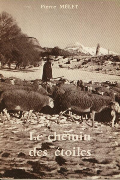 Le Chemin des étoiles – Pierre Mélet – 1980