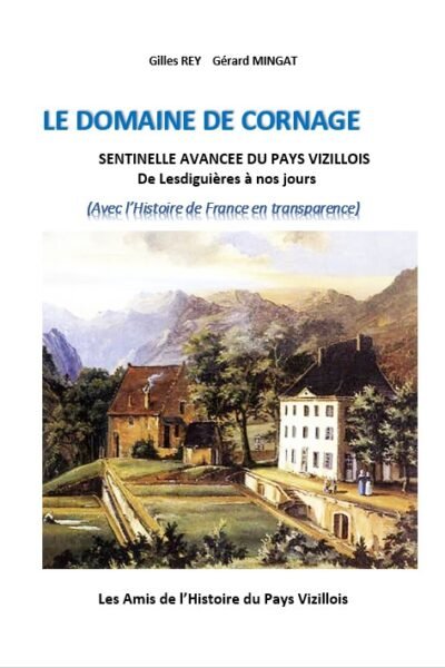 Le domaine de Cornage à Vizille – Gilles Rey et Gérard Mingat – 2020