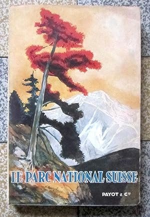 Le parc national Suisse – Brunies S. – 1928