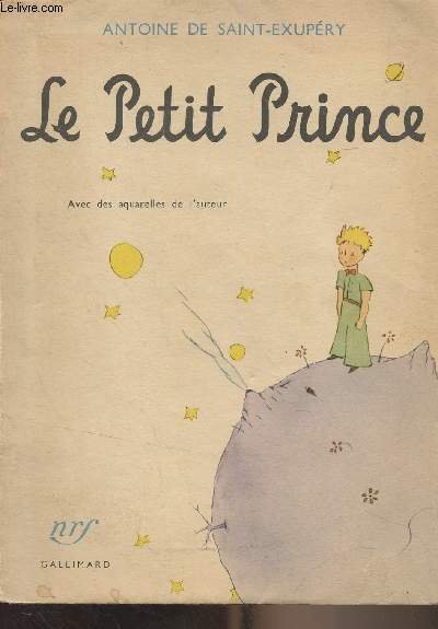 Le Petit Prince – Antoine de Saint-Exupéry – 1954