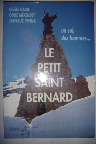 Le petit Saint Bernard –  Gisèle Gaide, Odile Merendet, Jean-Luc Penna  – 1996