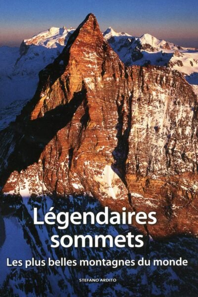 Légendaires sommets – Stefano Ardito – 2002