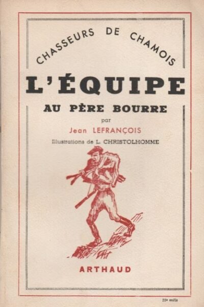 L’équipe au Père Bourre – LEFRANCOIS Jean – 1946