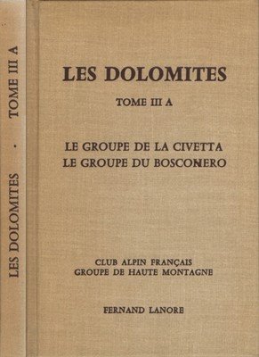 Les dolomites Tome III A – Bernard et Claude DECK – 1981