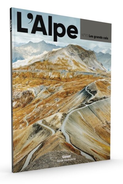Les grands cols – Revue l&rsquo;Alpe – 2021