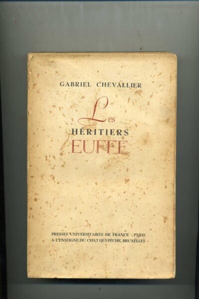 Les héritiers Euffe. – Chevallier Gabriel – 1945