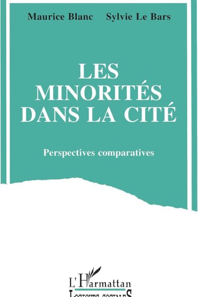 Les minorités dans la cité – Maurice Blanc, Sylvie Le Bars – 1993