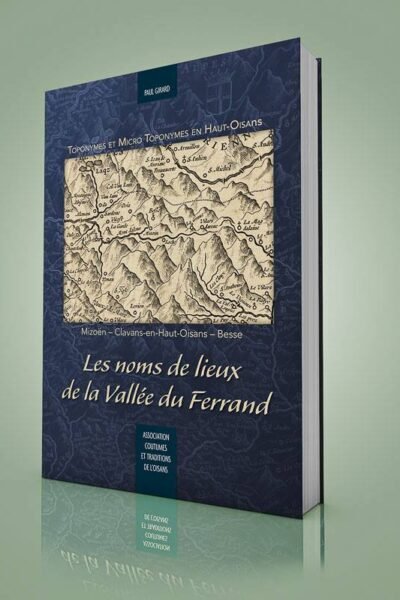 Les noms de lieux de la vallée du Ferrand – Paul Girard – 2016