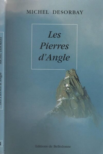 Les pierres d’angle – Michel Desorbay – 1998